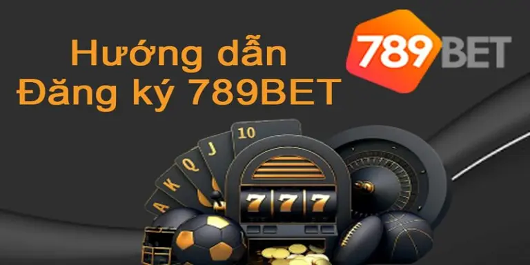 Các bước đăng ký tài khoản 789BET