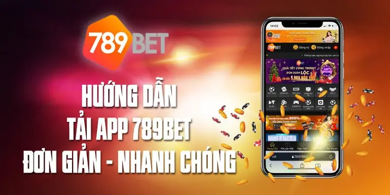 Hướng dẫn tải ứng dụng 789bet