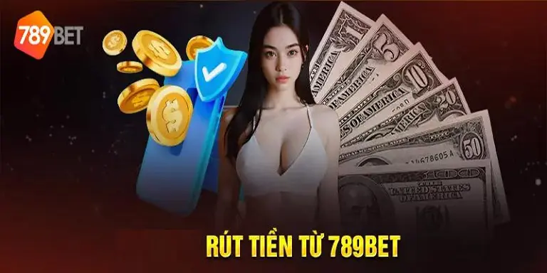 Một số mẹo người chơi cá cược nên biết khi rút tiền 789Bet