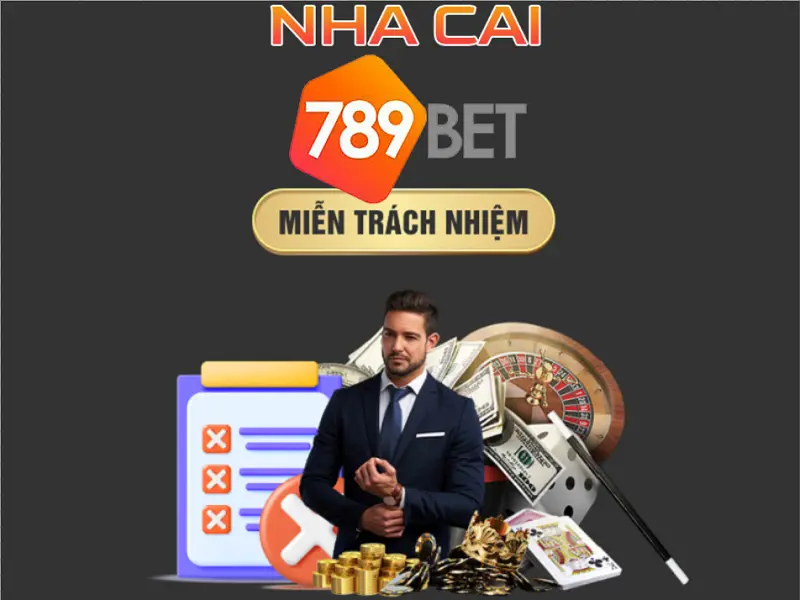 Miễn trừ trách nhiệm nhacai789bet.info - Những chính sách anh em cần biết