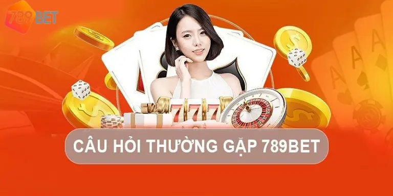 Một số thắc mắc quá trình nạp tiền 789bet