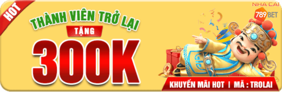 Thành viên trở lại tặng 300k