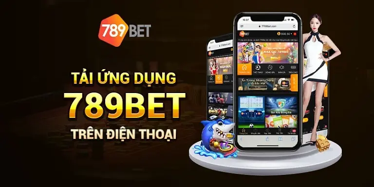 Giải thích tải app 789bet là gì?