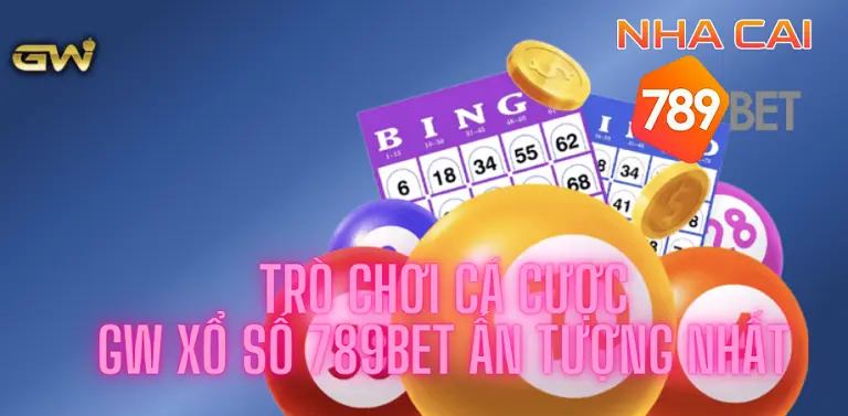 Trò chơi cá cược GW xổ số 789bet ấn tượng nhất 