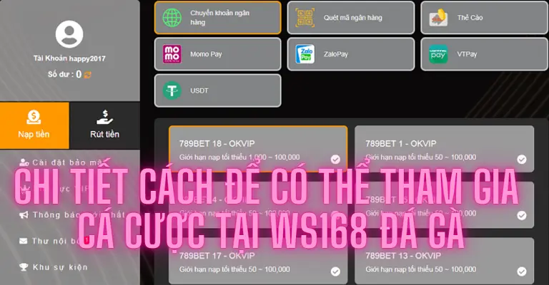 Chi tiết cách để có thể tham gia cá cược tại WS168 đá gà